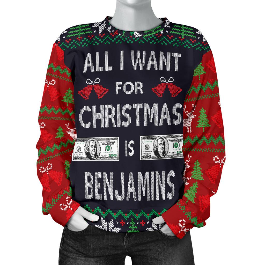 Ugly Christmas Sweater All I Want is Benjamins for Women
